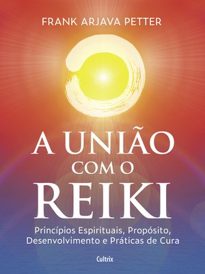 cover image of A união com o reiki